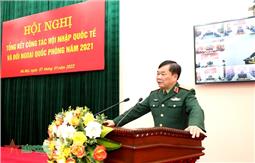 Bộ Quốc phòng tổng kết công tác Hội nhập quốc tế và đối ngoại quốc phòng năm 2021